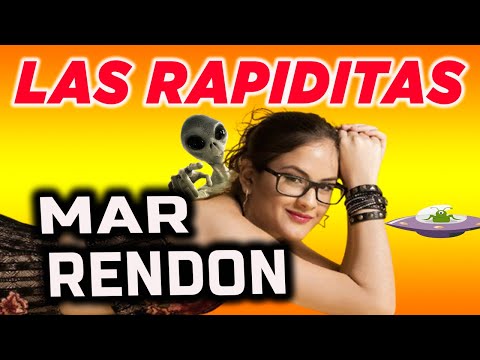 LAS RAPIDITAS ~ COSAS QUE NO CONOCIAS DE MAR RENDON