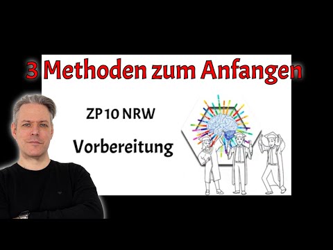 ZP 10 Vorbereitung - 3 Methoden mit denen du das Lernen anfangen kannst