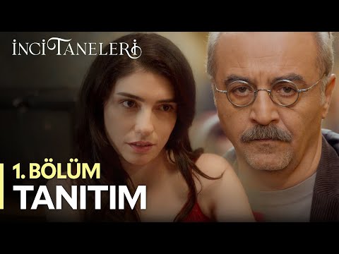İnci Taneleri – 1. Bölüm Tanıtımı (25 Ocak Perşembe Kanal D'de!)