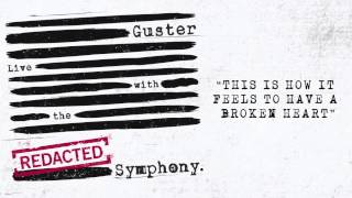 Guster - &quot;This Is How It Feels To Have A Broken Heart&quot; [Live with the Redacted Symphony]