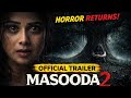 Masooda 2 Telugu Trailer Horror Thriller 2026 Sangitha Thiruveer Official Trailer