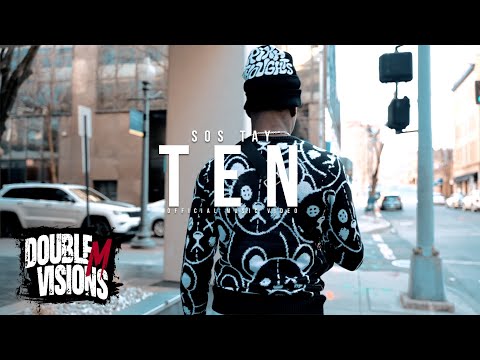 SOS Tay - Ten | Directed By @DoubleMVisions