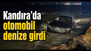 Kandıra’da Otomobil Denize Girdi
