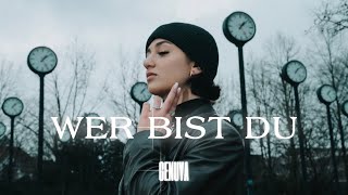 Wer bist Du Music Video