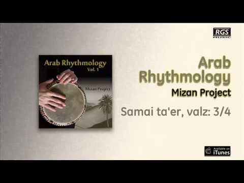 Arab Rhythmology / Mizan Project - Samai ta'er, valz: 3/4