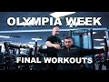 Olympia Week: Final Workouts!