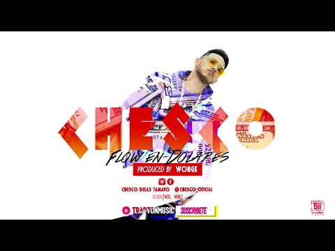 CHESCO- FLOW EN DOLARES