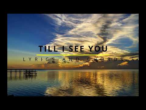 Till I see you - Hillsong Music Australia