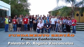 preview picture of video 'I Conferência Fundamento Sertão - Pr  Rogério'