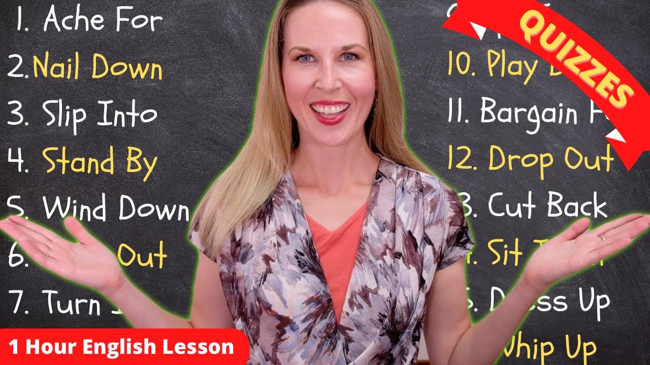 ONE HOUR ENGLISH LESSON - Top 50 Phrasal Verbs in English