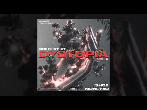 Dystopia Vol. 2 One Shot Kit ( Shoe & MoneyXO )