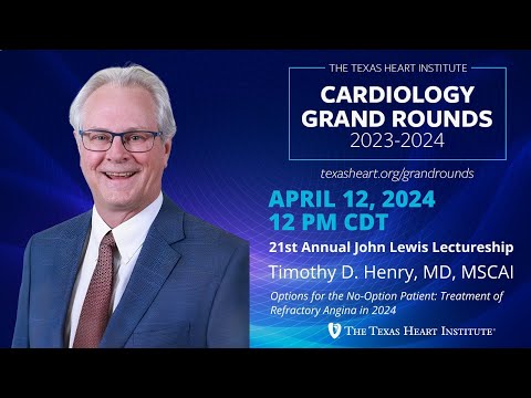 Timothy D. Henry, MD | 21st Annual John Lewis Lecture - YouTube