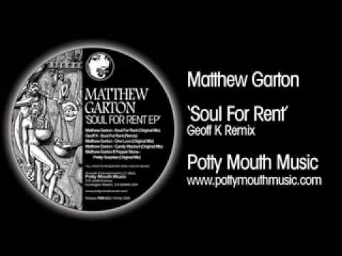 Matthew Garton 'Soul For Rent' (Geoff K Remix)
