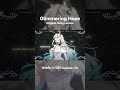 【Original Song MV】Glimmering HOPE #shorts #short | LUCENE 🌜