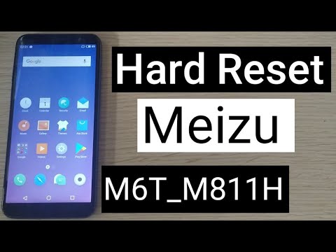 Meizu M6T M811H Hard Reset Password Pattern Lock Remove SP Flash Tool🔥