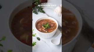 Weight Loss Mushroom Soup | Mushroom Soup #shorts #shortsvideo #shortsfeed