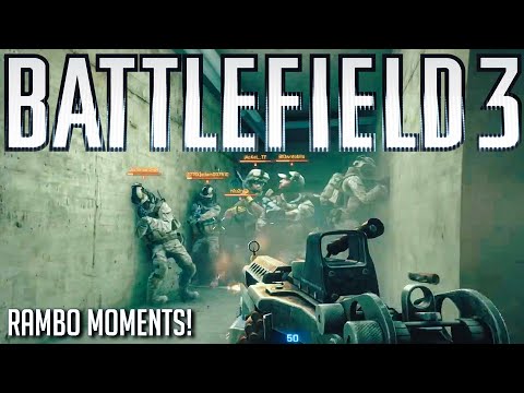 BATTLEFIELD 3 RAMBO MOMENTS - Battlefield Top Plays
