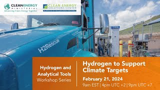 Hydrogen to Support Climate Targets: Hydrogen and Analytical Tools Workshop Series