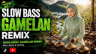 Download lagu SLOW BASS GAMELAN SHOLAWAT 🎶 | Musik Penenang Hati, Temani Santai & Istirahatmu mp3