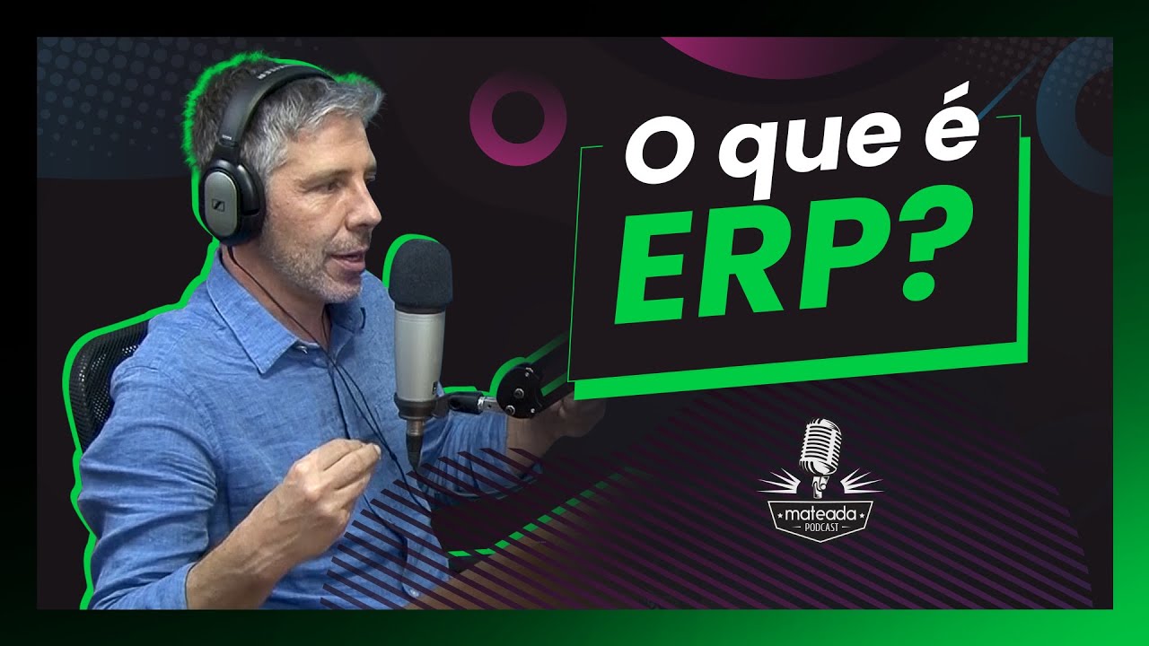 O QUE É ERP? (Enterprise Resource Planning)