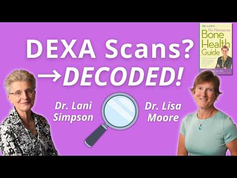 Bone Density Scan Tips: What to Ask Before Your Next DEXA