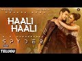 Haali Haali Telugu Spyder Mahesh Babu Rakul Preet Singh AR Murugadoss Harris Jayaraj