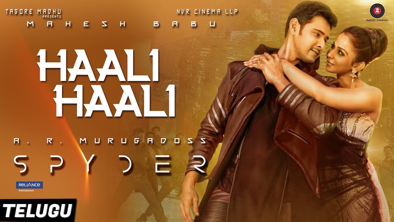 Haali Haali Lyrics | Spyder | Mahesh Babu, Rakul Preet Singh | Brijesh Tripati Sadilya, Harini, Sunitha | Harris Jayaraj