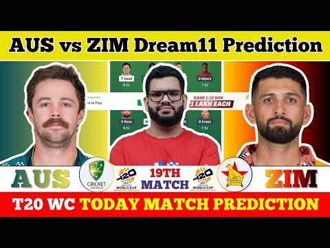 AUS vs ZIM Dream11 Prediction| AUS vs ZIM Today Match Prediction| T20 World Cup Match 19