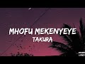 Mhofu Mekenyeye - Takura, Donny(Lyrics)