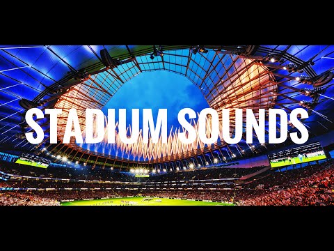 Stadium Sounds - Soccer Stadium Full Game Sound - Stadium Ambiance Noise - Sports No Announcers