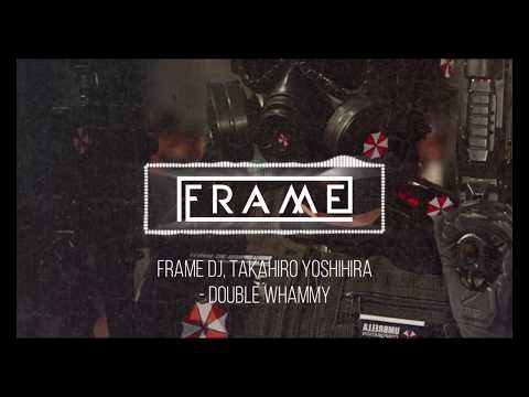 FRAME DJ, Takahiro Yoshihira - DOUBLE WHAMMY