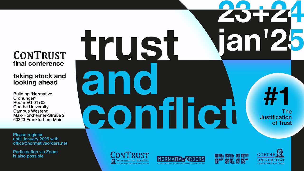 Trust and Conflict: ConTrust Final Annual Conference | Panel 1