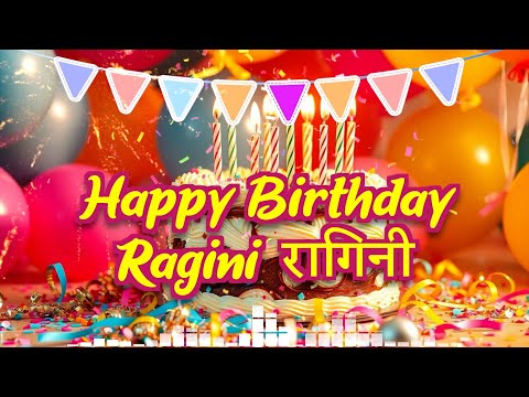 Ragini Birthday Song – Happy Birthday Ragini 🎉 Birthday Songs With Name