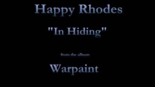 Happy Rhodes - Warpaint - 12 - "In Hiding" (1991)
