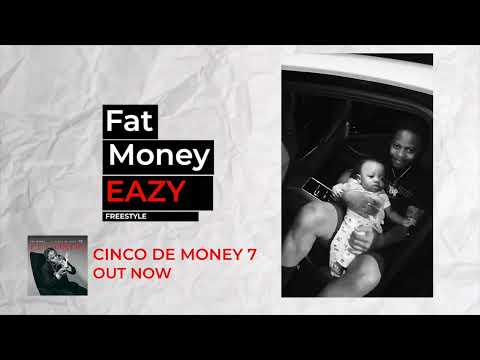 FAT MONEY "EAZY" FREESTYLE