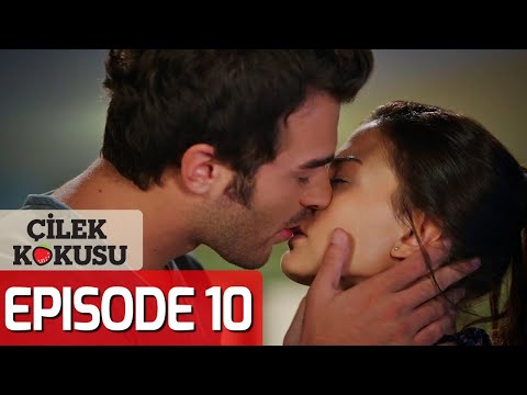 Strawberry Smell - Full Episode 10 (English Subtitles) | Cilek Kokusu