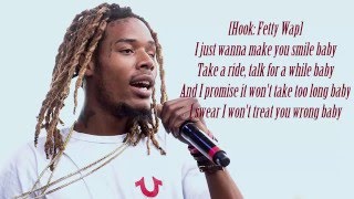 Fetty Wap Ft. Bleek Blaze - Make You Smile (Official HD Lyrics)