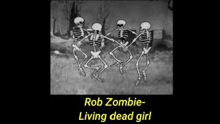 Rob Zombie-Living dead girl (Tradução/legendado)