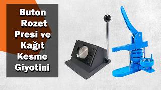 Buton Rozet Pres Baskı Makinesi Kurulumu ve Kullanımı