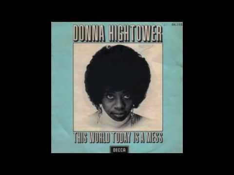 Donna Hightower - This World Today Is A Mess (ManJah Edition)