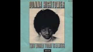 Donna Hightower - This World Today Is A Mess (ManJah Edition)