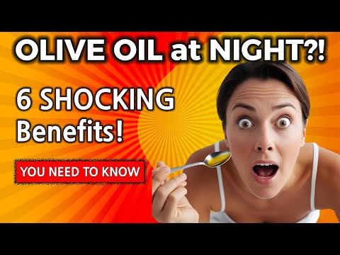 Drink Olive Oil Before Sleep:  6 SHOCKING Benefits You NEED To Know!
