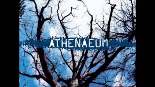 Athenaeum - "All my life"