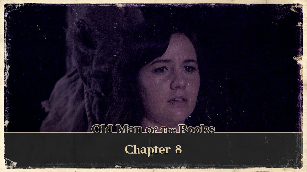 Old Man of the Rooks: Chapter 8