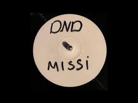 DND  -  Missi    (Mix 1)(White Label)