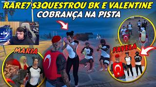 TRETA COM RARE7! | F VALENTINE E BK? | TROPA CAIU PRA PISTA E TEVE COBRANÇA - BKINHO RP CLIP'S