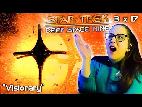 🖖Star Trek: Deep Space Nine 3x17 Visionary FIRST TIME WATCHING TV Reaction