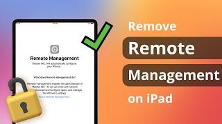 [2 Ways] How to Remove Remote Management iPad After Restore 2024 | Bypass MDM | iPadOS 15/16/17