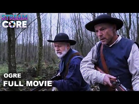 Ogre | Full Movie | StreamCore