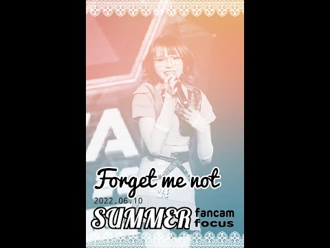 2022 06 10 Hatobito Forget Me Not Summer Fancam Focus